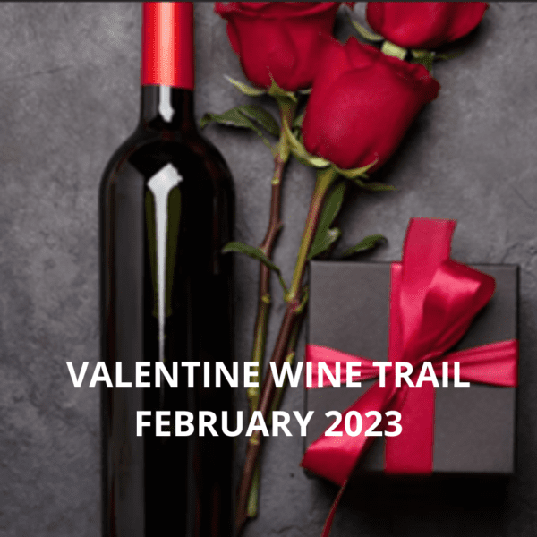 Valentine Wine Trail 2023