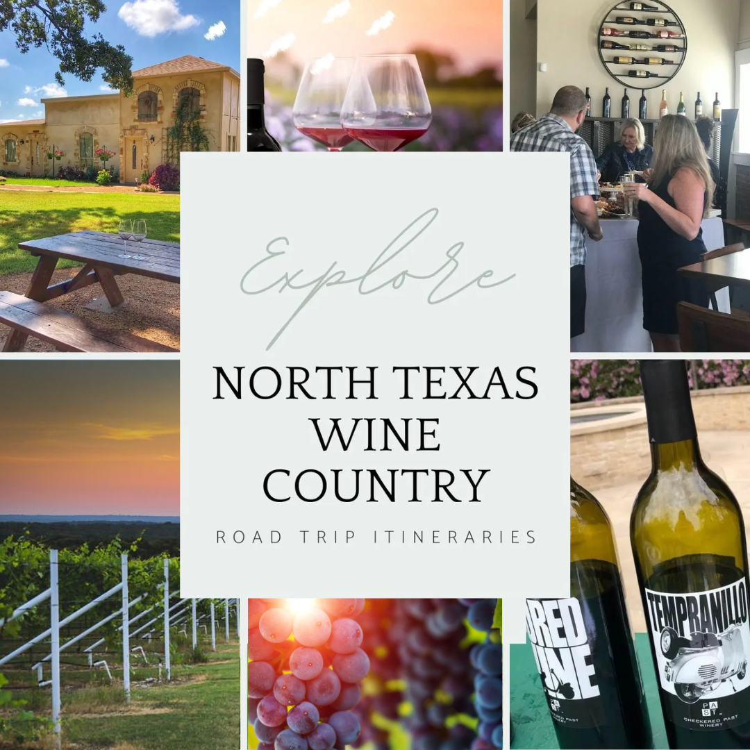 North Texas Wine Country Road Trips