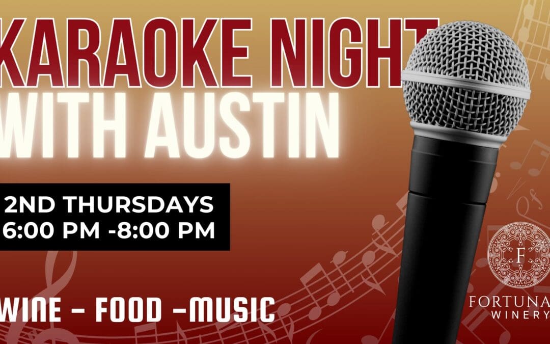 Karaoke Night at Fortunata Winery