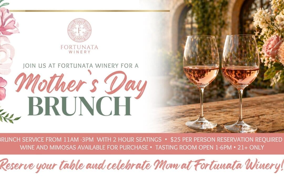 Mother’s Day Brunch at Fortunata Winery