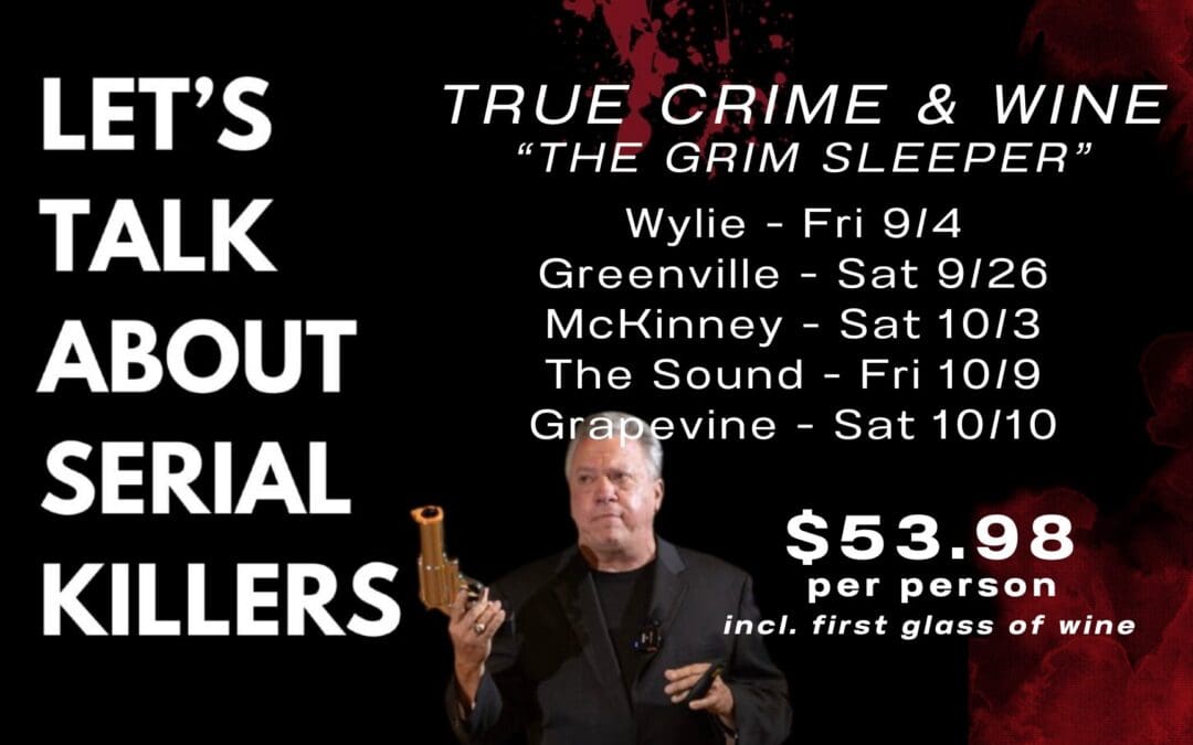 True Crime & Wine: The Grim Sleeper