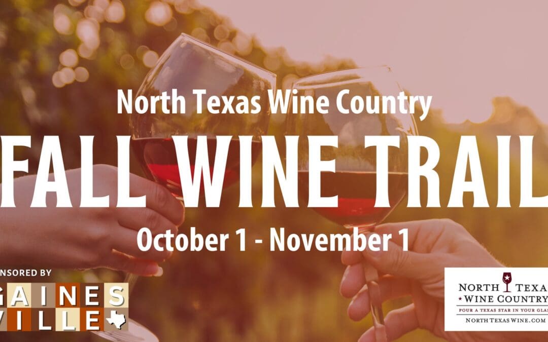 North TX Fall Wine Trail: Month Long Wine Tasting Experience